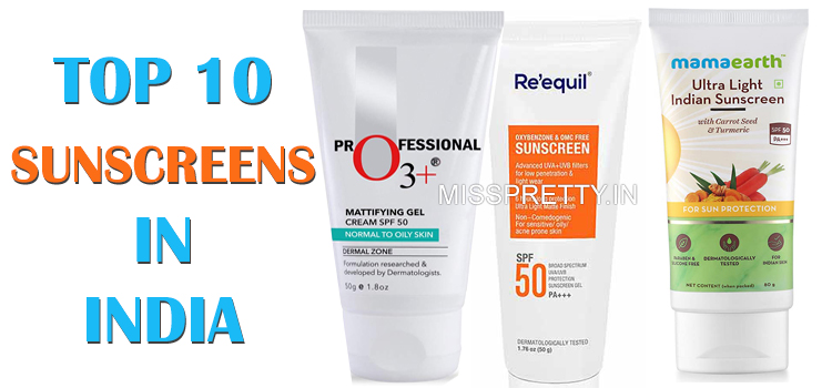 Top 10 Best Sunscreens In India